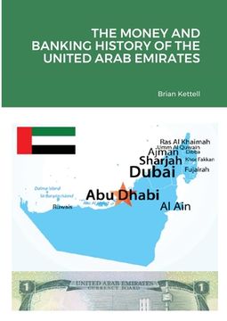 portada The Money and Banking History of the United Arab Emirates (en Inglés)