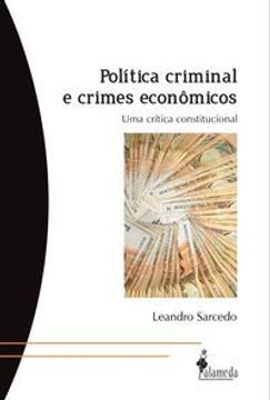 portada Politica Criminal E Crimes Economicos Uma Critica Constituci (en Portugués)