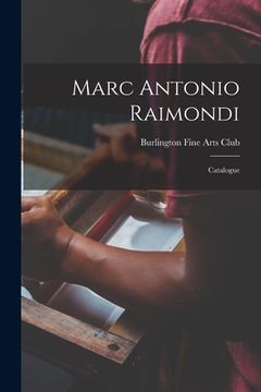 portada Marc Antonio Raimondi: Catalogue (in English)