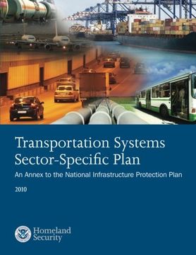 portada Transportation Systems Sector-Specific Plan: An Annex to the National Infrastructure Protection Plan 2010