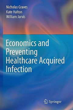 portada economics and preventing healthcare acquired infection (en Inglés)