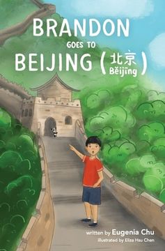 portada Brandon Goes to Beijing (Bĕijīng北京) (en Inglés)