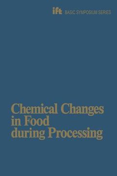 portada Chemical Changes in Food During Processing (en Inglés)