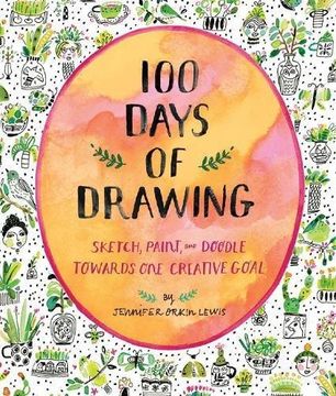 portada 100 Days of Drawing (Guided Sketchbook): Sketch, Paint, and Doodle Towards one Creative Goal (in English)