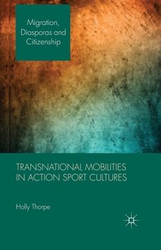 portada Transnational Mobilities in Action Sport Cultures (en Inglés)