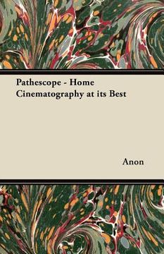 portada path scope - home cinematography at its best (en Inglés)