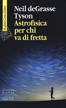 portada Astrofisica per chi va di Fretta (Scienza e Idee)