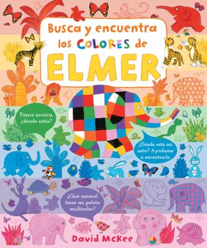 portada Busca y Encuentra los Colores de Elmer (Elmer. Pequeñas Manitas) (in Spanish)