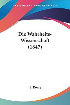 portada Die Wahrheits-Wissenschaft (1847) (en Alemán)