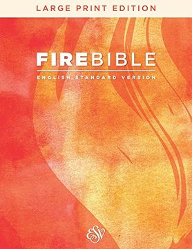 portada Esv Fire Bible, Large Print Edition (Red Letter, Hardcover) (en Inglés)