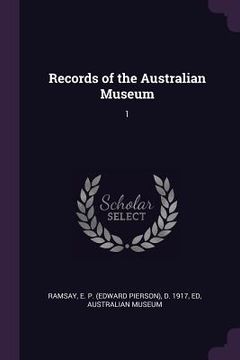 portada Records of the Australian Museum: 1 (en Inglés)