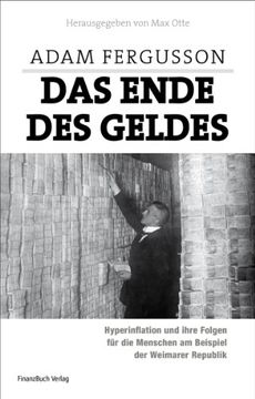 portada Das Ende des Geldes: Hyperinflation und Ihre Folgen für die Menschen am Beispiel der Weimarer Republik (en Alemán)