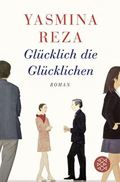 portada Glücklich die Glücklichen: Roman (Literatur) (en Alemán)