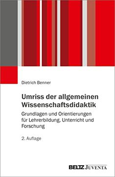 portada Umriss der Allgemeinen Wissenschaftsdidaktik: Grundlagen und Orientierungen für Lehrerbildung, Unterricht und Forschung (in German)