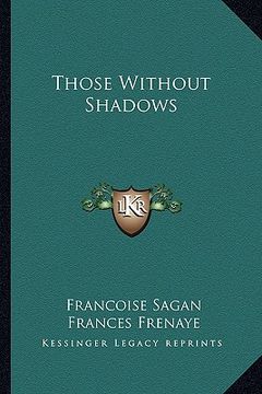 portada those without shadows (in English)