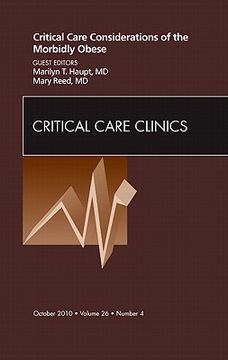 portada Critical Care Considerations of the Morbidly Obese, an Issue of Critical Care Clinics: Volume 26-4 (en Inglés)
