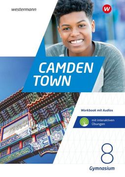 portada Camden Town 8. Workbook mit Audios und Interaktiven Übungen. Allgemeine Ausgabe für Gymnasien: Ausgabe 2020