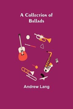 portada A Collection of Ballads (in English)