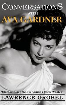 portada Conversations with Ava Gardner (in English)