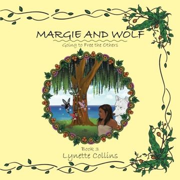 portada Margie and Wolf: Going to Free the Others