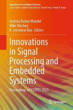 portada Innovations in Signal Processing and Embedded Systems: Proceedings of Icispes 2021 (en Inglés)