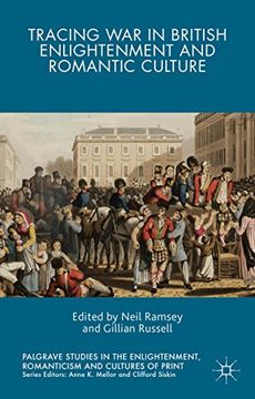 portada Tracing War in British Enlightenment and Romantic Culture (Palgrave Studies in the Enlightenment, Romanticism and Cultures of Print)