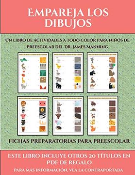 portada Fichas Preparatorias Para Preescolar (Empareja los Dibujos): Este Libro Contiene 30 Fichas con Actividades a Todo Color Para Niños de 4 a 5 Años (in Spanish)