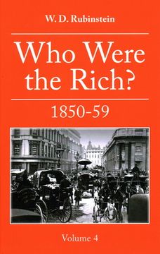 portada Who Were the Rich?: 1850 -1859 (en Inglés)
