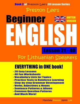 portada Preston Lee's Beginner English Lesson 21 - 40 For Lithuanian Speakers (British) (en Inglés)