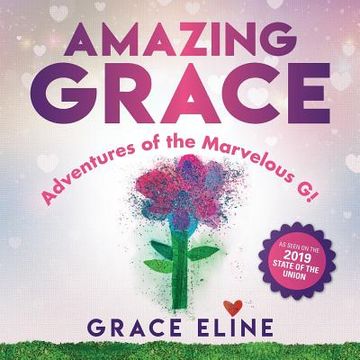 portada Amazing Grace: Adventures of the Marvelous G! (en Inglés)