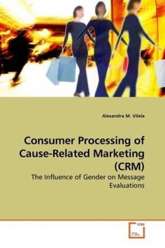 portada Consumer Processing of Cause-Related Marketing (CRM): The Influence of Gender on Message Evaluations