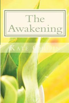 portada The Awakening: And selected short Stories (en Inglés)