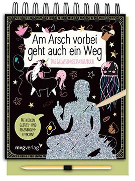 portada Am Arsch Vorbei Geht Auch ein weg - das Gelassenheitskratzbuch (in German)