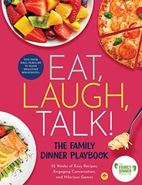 portada Eat, Laugh, Talk: The Family Dinner Playbook (en Inglés)