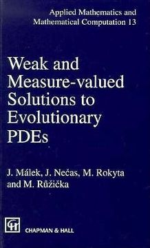 portada weak and measure-valued solutions to evolutionary pdes (en Inglés)