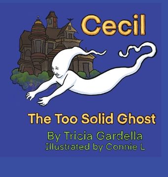 portada Cecil the Too Solid Ghost (en Inglés)