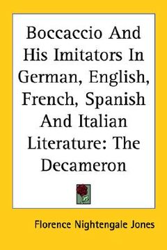 portada boccaccio and his imitators in german, english, french, spanish and italian literature: the decameron