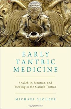 portada Early Tantric Medicine: Snakebite, Mantras, and Healing in the Garuda Tantras