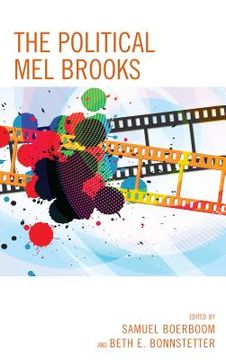 portada The Political Mel Brooks (en Inglés)