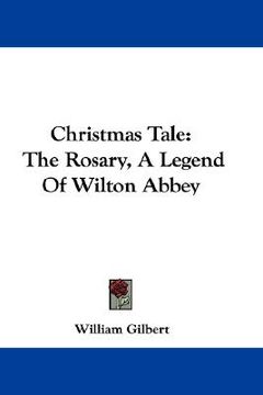 portada christmas tale: the rosary, a legend of wilton abbey (in English)