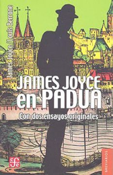 portada James Joyce en Padua (Con dos Ensayos Originales)