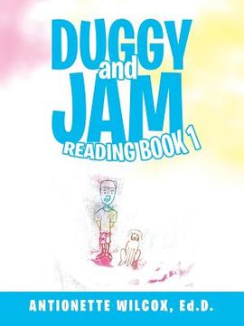 portada Duggy and Jam: Reading Book 1 (en Inglés)