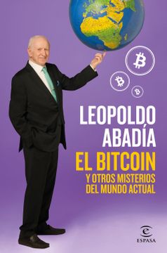 portada El Bitcoin y Otros Misterios del Mundo Actual (in Spanish)