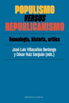 portada Populismo Versus Republicanismo (in Spanish)