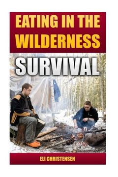 portada Survival: Eating In The Wilderness