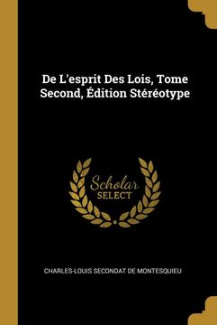 portada De L'esprit des Lois, Tome Second, Édition Stéréotype 