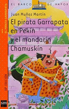 El Pirata Garrapata En Pekín Y El Mandarín Chamuskin
