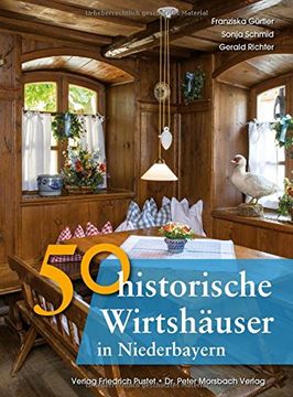 portada 50 historische Wirtshäuser in Niederbayern (en Alemán)