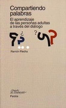 portada Compartiendo Palabras: El Aprendizaje de las Personas Adultas a Través del Diálogo (Papeles de Pedagogía) (in Spanish)