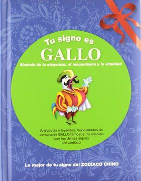 portada Tu Signo es Gallo (Zodiaco Chino) (in Spanish)
